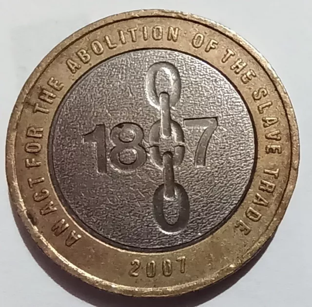 £2 Two Pound Coin (1807) Abolition of Slavery 2007 RARE With Minting Errors