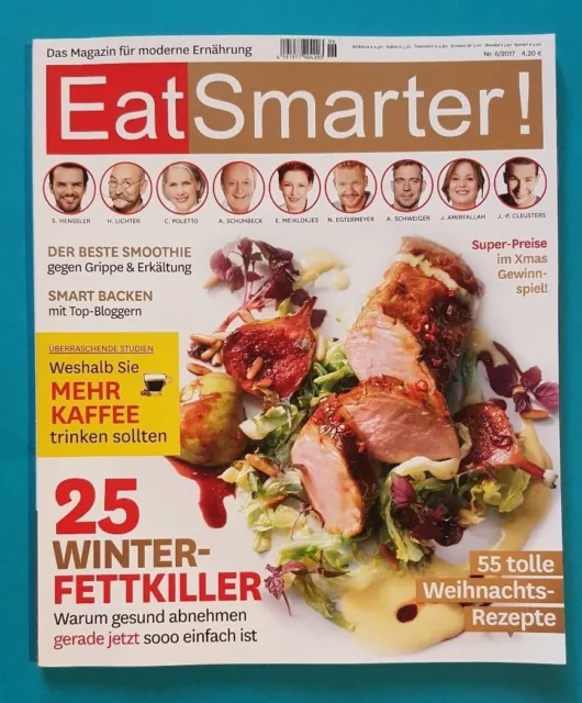 Eat Smarter Nr.6/2017 Das Magazin für moderne Ernährung   ungelesen 1A abs.TOP