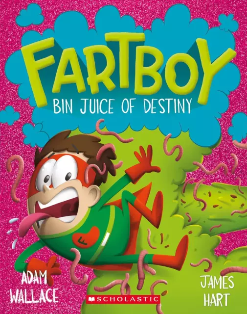 Bin Juice of Destiny (Fartboy #8)