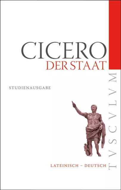 Der Staat / De re publica Lateinisch - Deutsch Cicero Taschenbuch 354 S. Deutsch