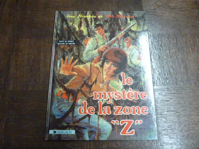 Bob Morane - Le Mystere De La Zone Z  - Dargaud - Vernes Et Forton