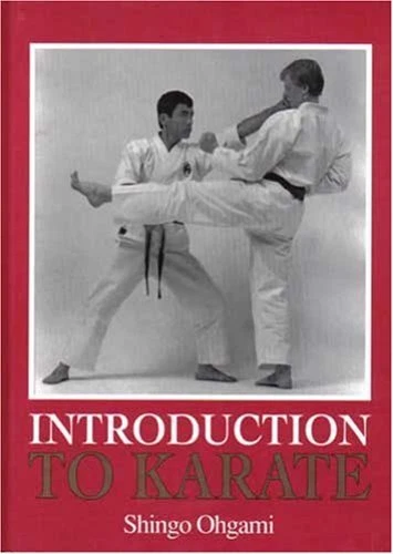 INTRODUCTION TO KARATE By Shingo Ohgami - Hardcover