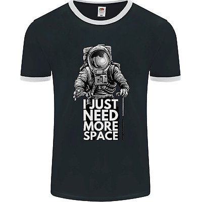 I Just Need More Space Funny Astonaut Mens Ringer T-Shirt FotL