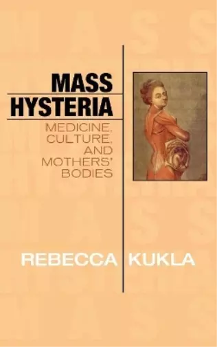 Rebecca Kukla Mass Hysteria (Relié) 2