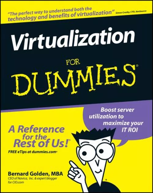 Virtualization for Dummies Perfect Bernard Golden