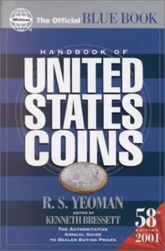 2001 Handbook of US Coins, 58th Edition - Paperback By Yeoman, R S - GOOD