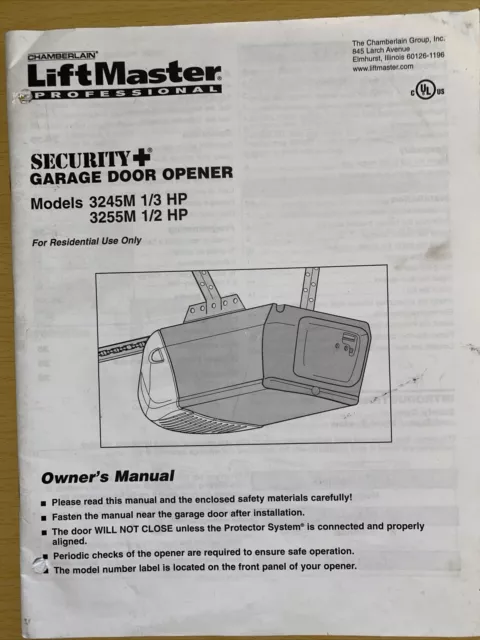 Chamberlain Lift Master Garage Door Opener Models 3245M, 3255M  Owners Manual