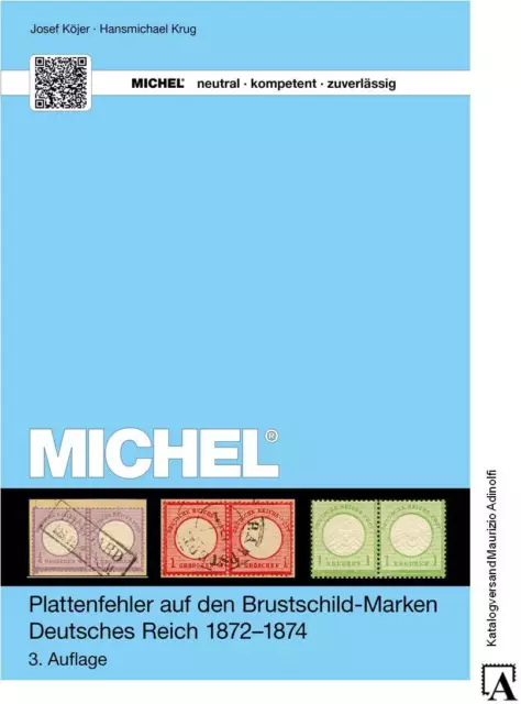 MICHEL Handbuch Plattenfehler Brustschilde Deutsches Reich 1872-74 Katalog 3.A.