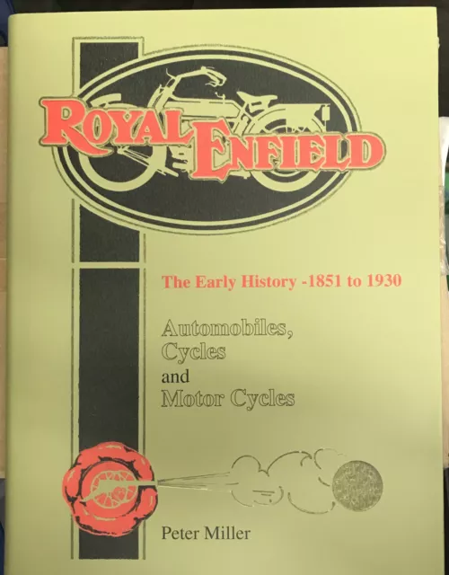 Royal Enfield The Early History 1851-1930 Automobiles, Cycles And Motorcycles