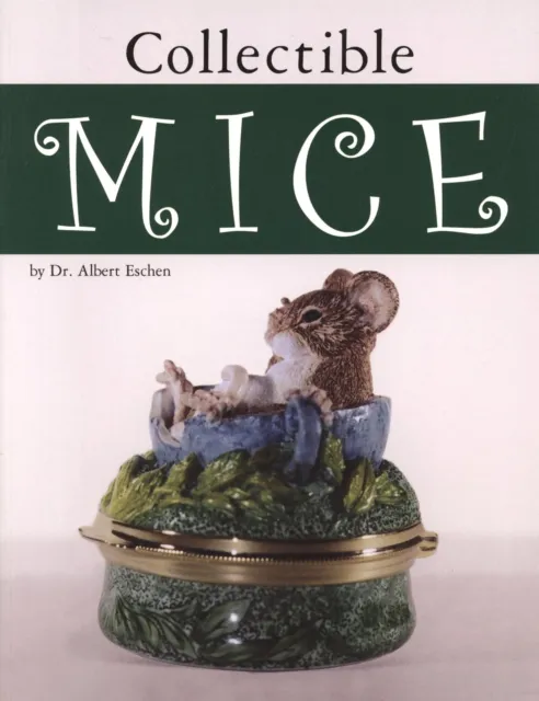 Collectible Mice - Makers Dates incl. Bronze Glass Porcelain Etc / Book + Values