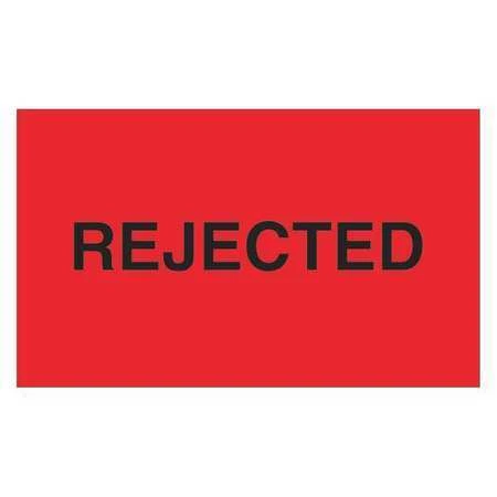 TAPE LOGIC DL3481 Tape Logic® Labels, "Rejected", 3" x 5", Fluorescent Red,