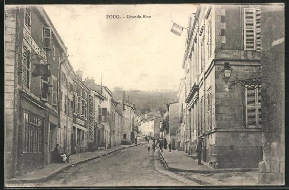 CPA Foug, Grande-Rue, vue de la rue im Ortskern
