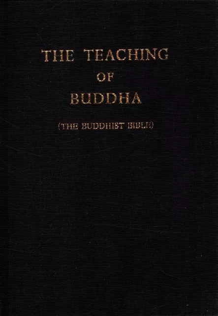 The teaching of Buddha. A Compendium of Many Scriptures Translated from the Japa