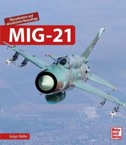 MIG-21|Holger Müller|Gebundenes Buch|Deutsch
