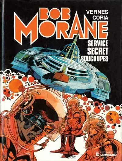 EO Bob Morane 31 Service secret soucoupes (Coria) (t. proche neuf)