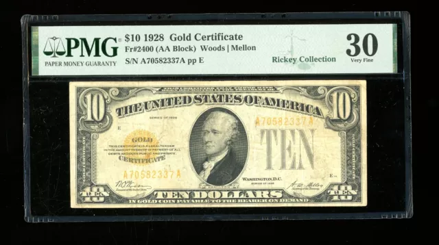 DBR 1928 $10 Gold Certificate Fr. 2400 PMG 30 Serial A70582337A