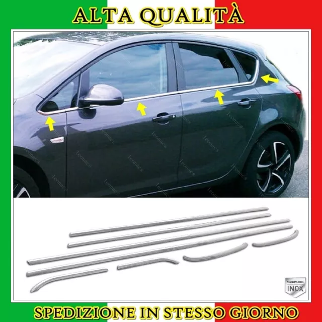 Strisce Cromate Sotto Finestrini 8 pz ACCIAIO Per OPEL ASTRA J HB 2010 al 2015