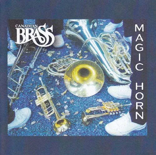 Canadian Brass : Magic Horn CD Value Guaranteed from eBay’s biggest seller!