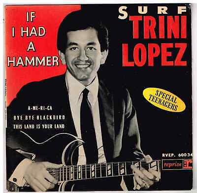 Trini LOPEZ    If I had a hammer     7" 45 tours EP