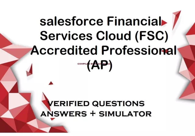 Salesforce Financial Services Cloud (FSC) Accredited Professional (AP) exam QA
