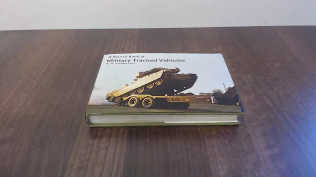 A Source Book of Military Tracked Vehicles, Vanderveen, Bart H.,
