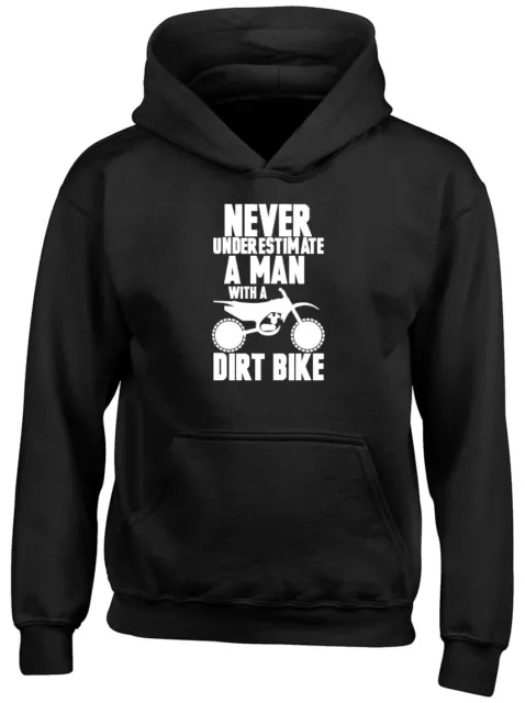 Never Underestimate a Man with a Dirt Bike Boys Kids Childrens Hooded Top Hoodie