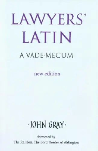 John Gray Lawyers' Latin (Relié)