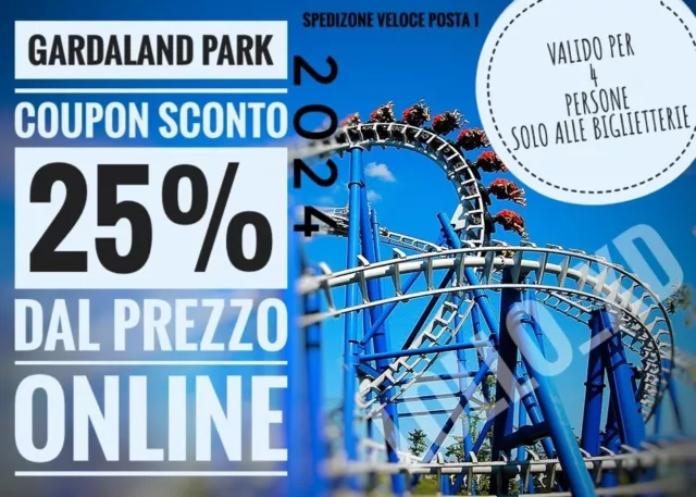 GARDALDAND COUPON BUONO SCONTO 25% DAL PREZZO PIU BASSO ONLINE  Per 4 Persone