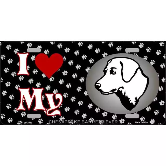 I Love My Chesapeake Bay Retriever Metal Novelty License Plate Tag LP-3900