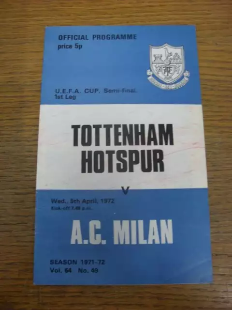 05/04/1972 UEFA Cup Semi-Final: Tottenham Hotspur v AC Milan  (marked on front)