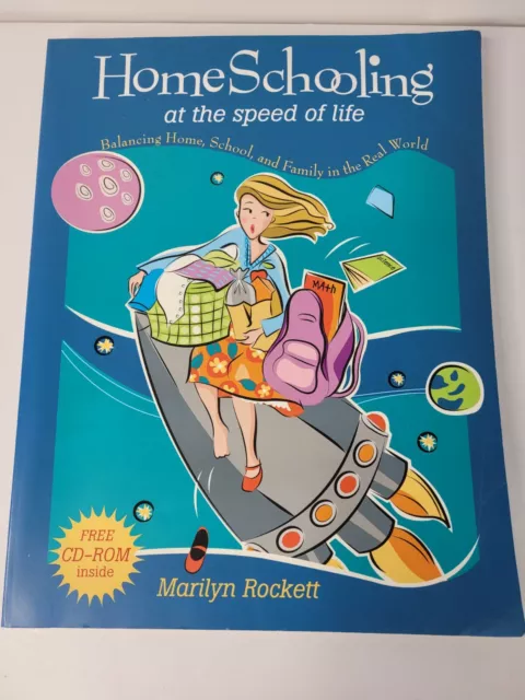 Homeschooling at the Speed of Life : Balancing Home, School, and Family in...