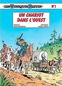 Les Tuniques bleues, tome 1 : Un chariot dans l'ouest | Buch | Zustand sehr gut