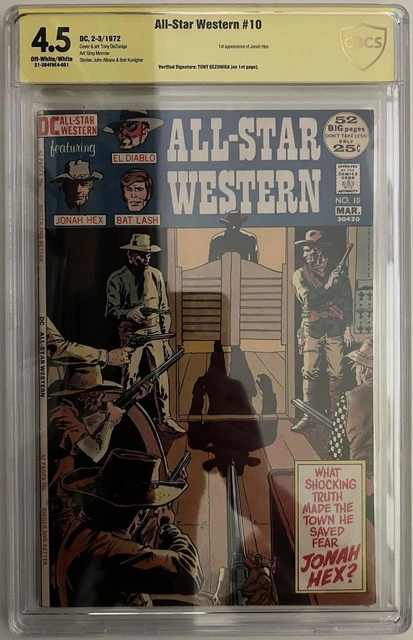 All-Star Western #10 CBCS 4.5 Signed by Tony Dezungia 1st App Jonah Hex All-Star Western #10 CBCS 4.5 Signed by Tony Dezungia 1st App Jonah Hex