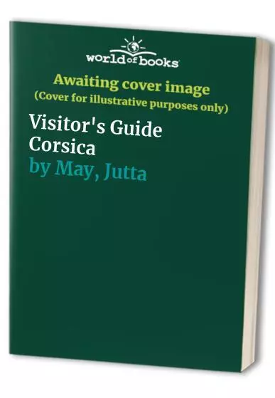 Visitor's Guide Corsica by May, Jutta Paperback / softback Book The Fast Free