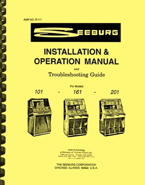 Seeburg 101 161 201 Jukebox INSTALLATION & OPERATION MANUAL TROUBLESHOOTING