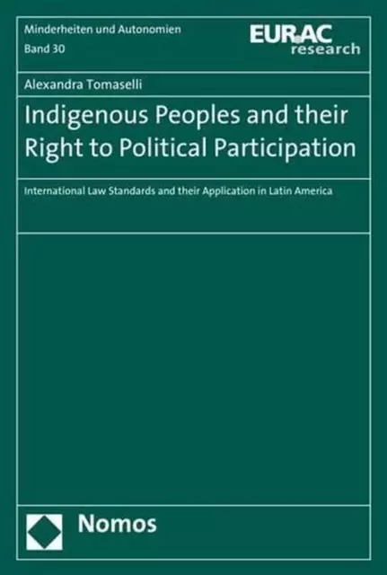 Indigene Völker und ihr Recht auf politische Teilhabe: Völkerrecht