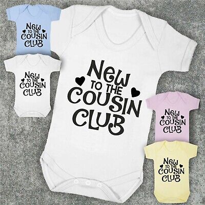 NEW TO THE COUSIN CLUB > Baby Bodysuit Babygrow Vest Funny Baby Shower Cute Gift