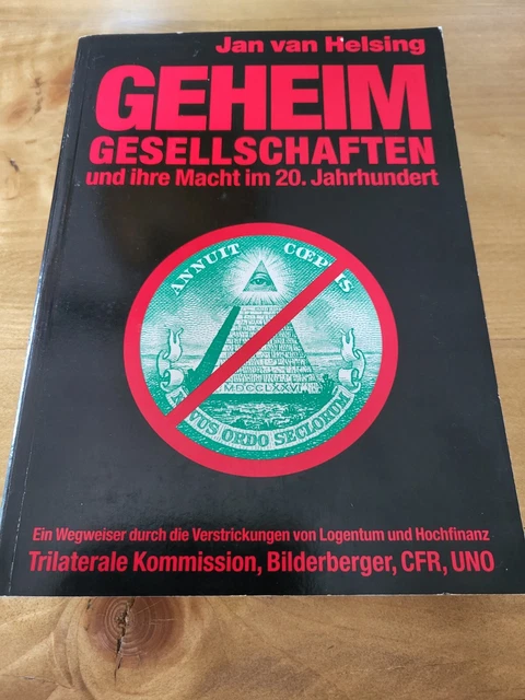 Geheimgesellschaften Und Ihre Macht Im 20 Jahrhundert JAN VAN HELSING ~ Geheimgesellschaften & ihre Macht im 20. Jahrhundert