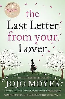 The last letter from your lover von Moyes, Jojo | Buch | Zustand gut