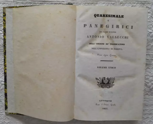 Libro Del 1837 Di Antonio Valsecchi Dell'ordine De' Predicatori 1° Edizione