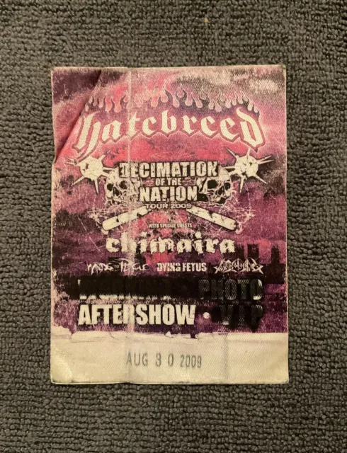 Hatebreed Chimaria Decimation Of The Nation Tour 2009 All Access Backstage Pass