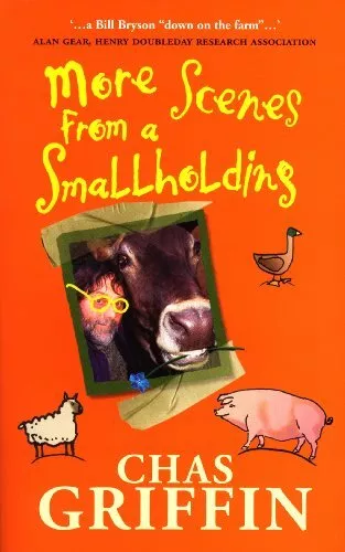 More Scenes from a Smallholding by Chas Griffin Paperback Book The Cheap Fast