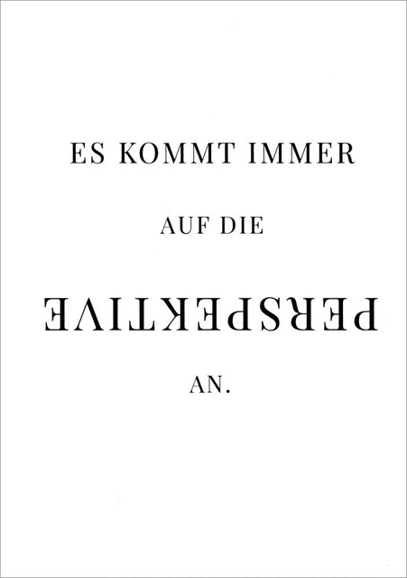 Postkarte Sprüche & Humor "Es kommt immer auf die Perspektive an."