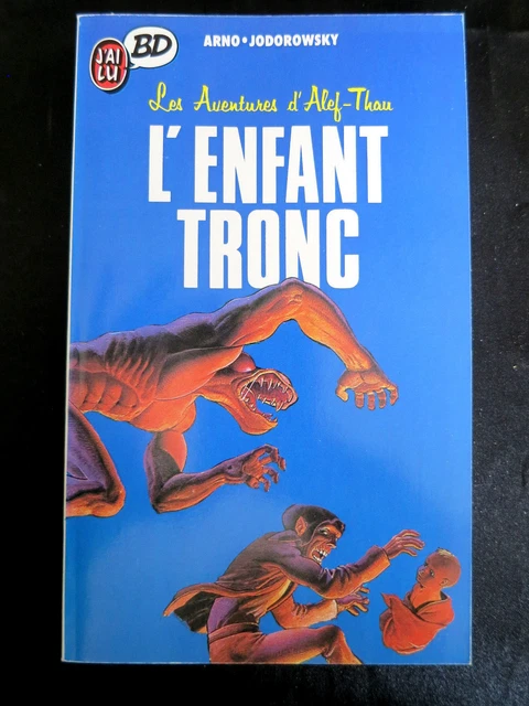 bd-l-enfant-tronc-les-aventures-d-alef-thau-jodoroswsky-1989