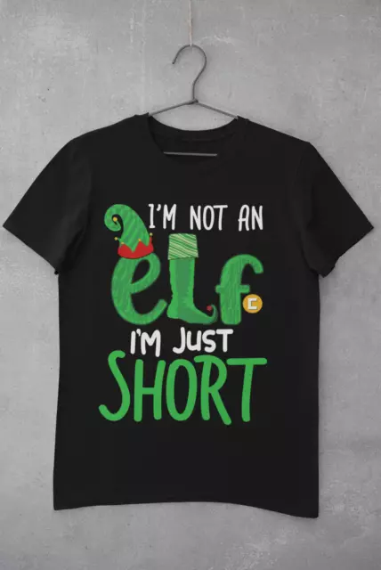 Funny Christmas T Shirt I'm Not An Elf I'm Just Short Gift Idea Novelty Xmas