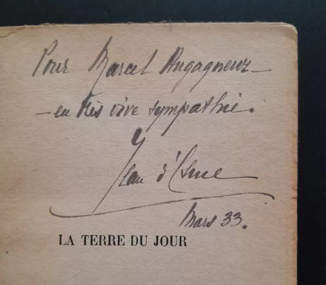 Envoi dédicace Jean D'Esme La terre du jour 1933 Autographe Pour Macel Augagneur