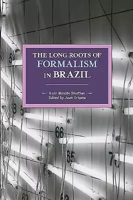 Die langen Wurzeln des Formalismus in Brasilien, Luiz Renato