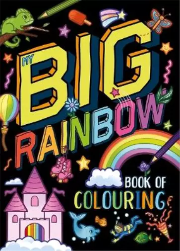 My Big Rainbow Book of Colouring (Poche)