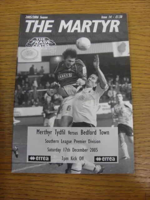 17/12/2005 Merthyr Tydfil v Bedford Town  . Any faults with this item should alr