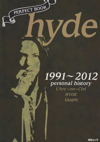 hyde L'Arc-en-Ciel Vamps : PERFECT Book hyde - 1991~2012 personal history Japan